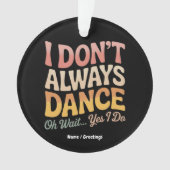 Je ne danse pas toujours Oh Attends Oui Je fais Fu (devant)