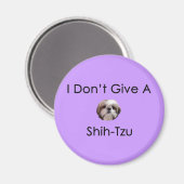 Je ne donne pas un aimant Shih Tzu (Recto/Verso)