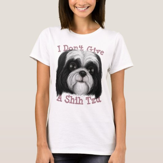 Je ne donne pas un Tzu Chiite ! T-shirts (Devant)
