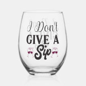 Je ne donne pas un verre de vin Stemless (Recto)