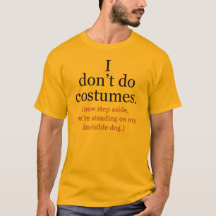 Je ne fais pas de costumes anti-Halloween Tshirt