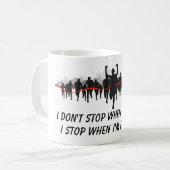 Je ne m'arrête pas quand je suis tasse fatiguée de (Devant gauche)