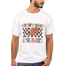 Je ne passe pas le T-shirt Jour de la Jambe à Than
