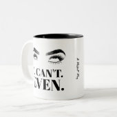 Je ne peux même pas - une Mug MisterP (Devant gauche)