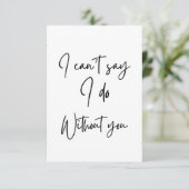 Je ne peux pas dire que je fais sans vous carte de (Debout devant)