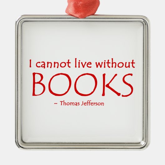 Je ne peux pas vivre sans ornement de livres (Devant)