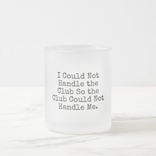 Je ne pourrais pas manipuler la tasse givrée par (Centre)