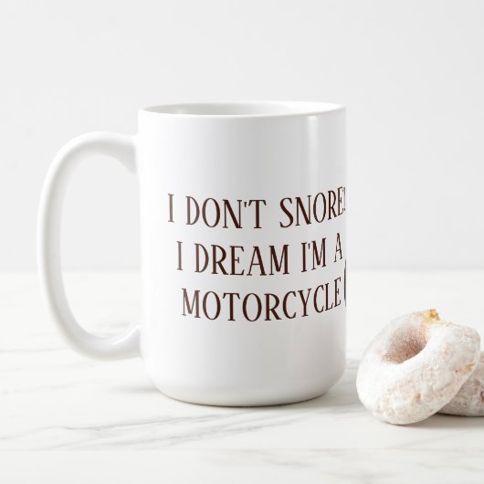 Je ne ronfle pas - 15 onces. Tasse (Avec donut)