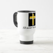 Je ne serai jamais tasse croisée secouée de voyage (Devant gauche)