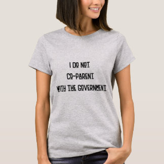 Je ne suis pas co-parent avec le T-shirt du gouver