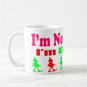 Je ne suis pas court, je suis tasse de café (Gauche)