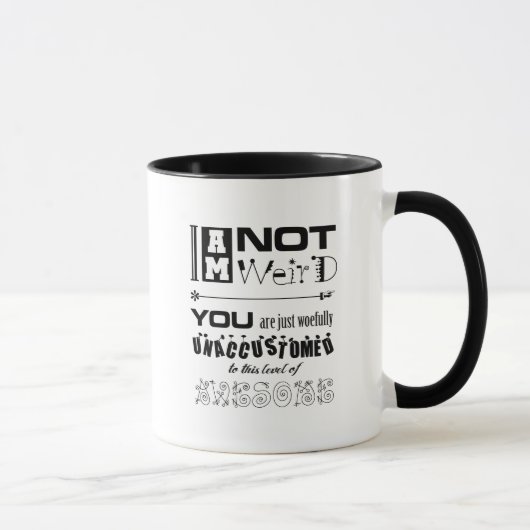 Je ne suis pas de tasse étrange (Droite)