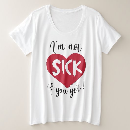 Je ne suis pas encore fatigué de toi, Valentine (Design devant)