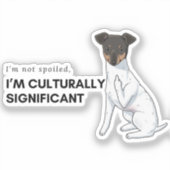 Je ne suis pas gâté Je suis un Autocollant d'impor (Recto)