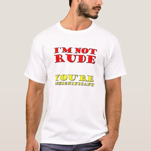 Je ne suis pas Rude Funny Tshirt (Devant)