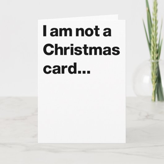 Je ne suis pas une carte de Noël... (Devant)