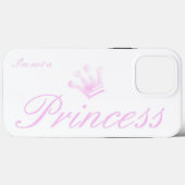 Je ne suis pas une princesse - coque iphone fille  (Verso (horizontal))