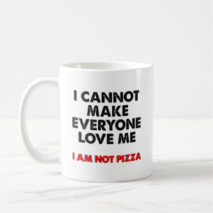 Je ne suis pas une tasse drôle de pizza