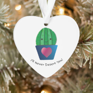 Je ne te désert jamais Cactus