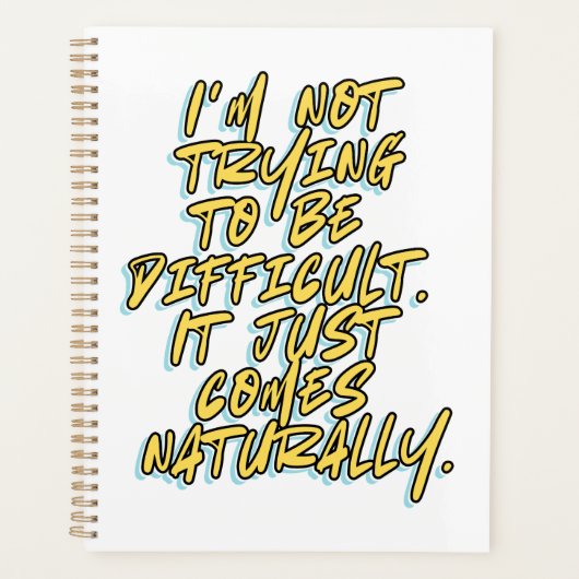 JE N'ESSAIE PAS D'ÊTRE DIFFICILE (Devant)