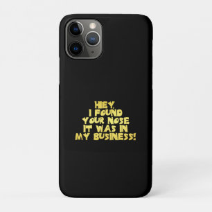 Je Neus in Mijn Zakelijke Sarcastische Grap iPhone 11 Pro Hoesje