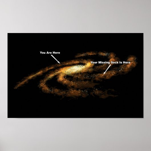 Je Ontbrekende Sok Is Hier Melkwegstelsel Poster (Voorkant)