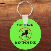 Je paard is tegen de Big Lick Sleutelhanger (Voorkant)