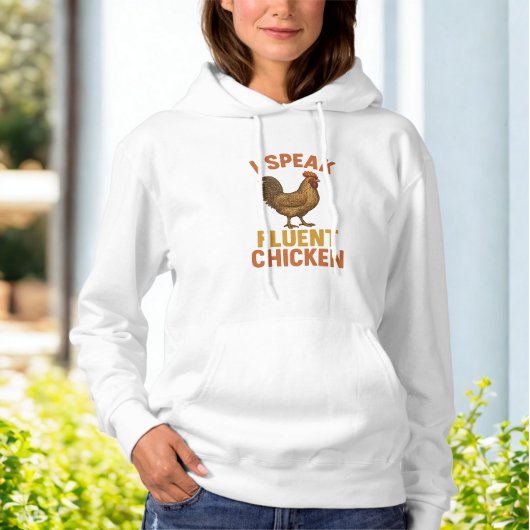 Je Parle Fluent Poulet Sweat - shirt à capuche Drô