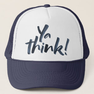 Je pense ! Casquette avec une attitude. Type de le