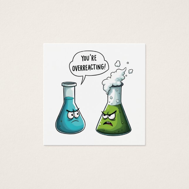 Je pense que vous surréagissez à la science Nerd a (Devant)