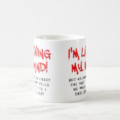 Je Perds La Tête Mug Drôle (Centre)