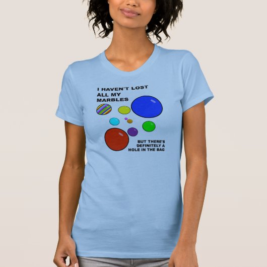 Je Perds Mes Billes T-Shirt Drôle (Devant)