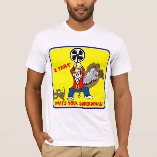 Je pète ce qui est votre T-shirt de la (Devant)