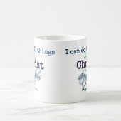 Je peux faire tout par Christ- Mug (Centre)