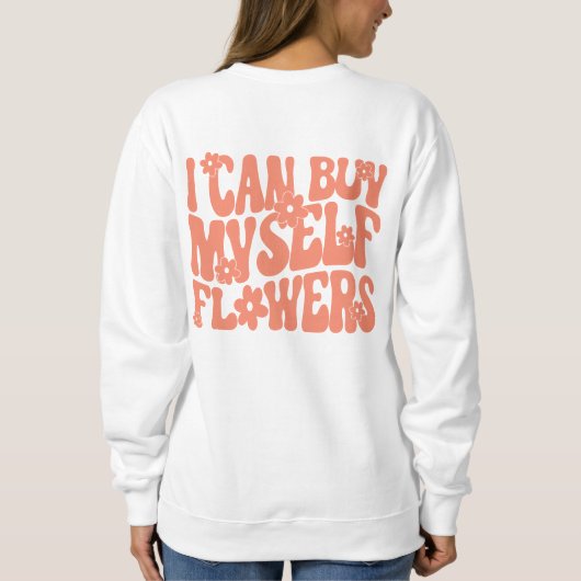 Je peux m'acheter des fleurs sweat - shirts à capu (Dos)