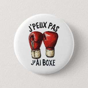 Je Peux Pas J'ai Boxing Boxer Grappig Ronde Button 5,7 Cm