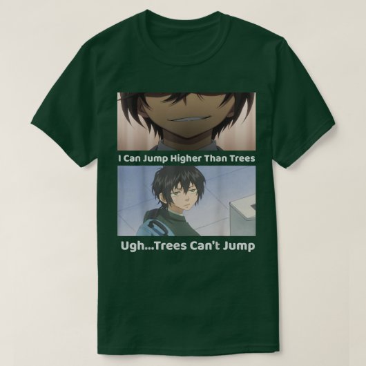 Je Peux Sauter Plus Haut Que Les Arbres (Design devant)