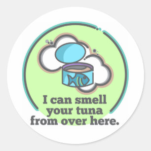 Je peux sentir votre autocollant de thon