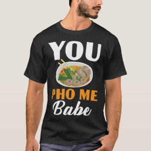 Je Pho Me Babe Chopsticks Vietnamese Noodles Azië T-shirt