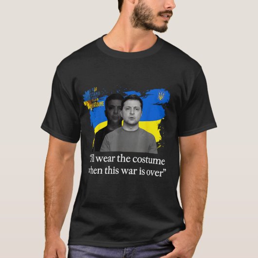 "Je porterai le costume" T-shirt Zelensky | Ukrain (Devant)