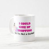 Je pourrais abandonner la tasse de café pour les f (Devant gauche)