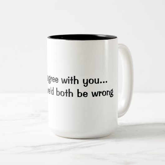 Je pourrais être d'accord...mais ensuite Mug (Devant droit)