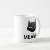 Je Pourrais être Plus Méchante | Mug Classique Cha (Devant droit)