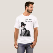 Je praat te veel t-shirt (Voorkant volledig)