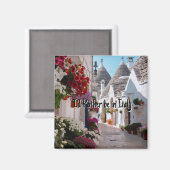 "Je préfère être en Italie" Magnet (Recto/Verso)