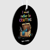 Je préférerais bricoler des hobbies créatifs drôle (devant)