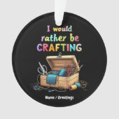 Je préférerais bricoler des hobbies créatifs drôle (devant)