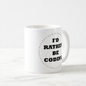 Je préférerais coder Mug (Devant droit)