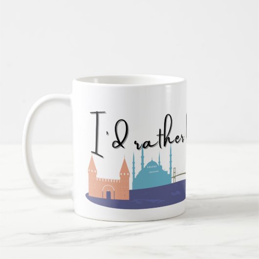 Je préférerais être à Istanbul Travel Mug (Gauche)