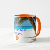 Je préférerais être en Floride avec une tasse de c (Devant droit)